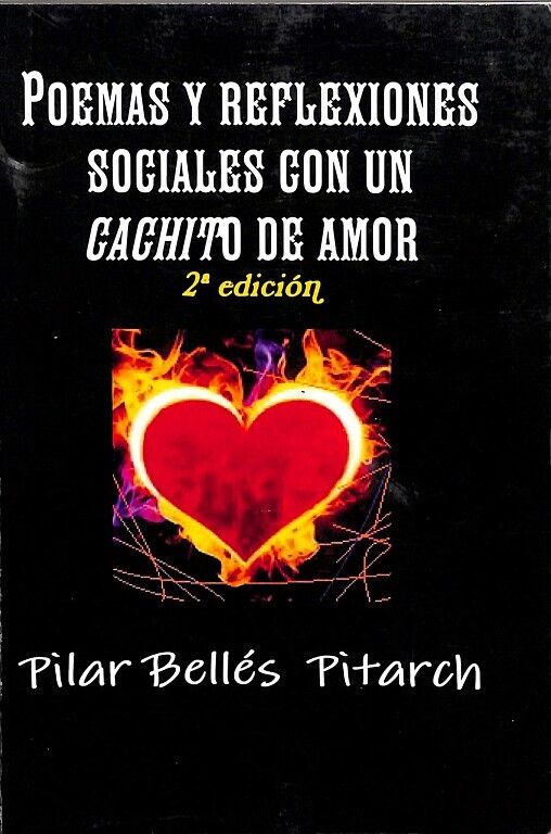 Poemas y Reflexiones Sociales con un Cachito de Amor
