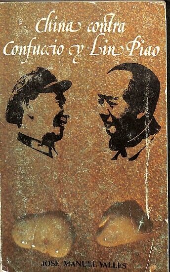 China Contra Confuccio y Lin Piao