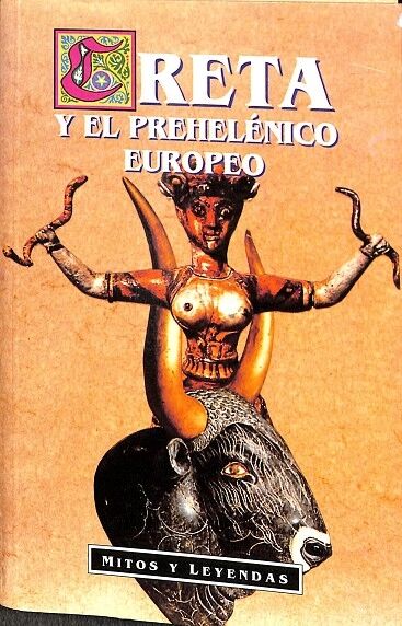 Creta y el Prehelénico Europeo