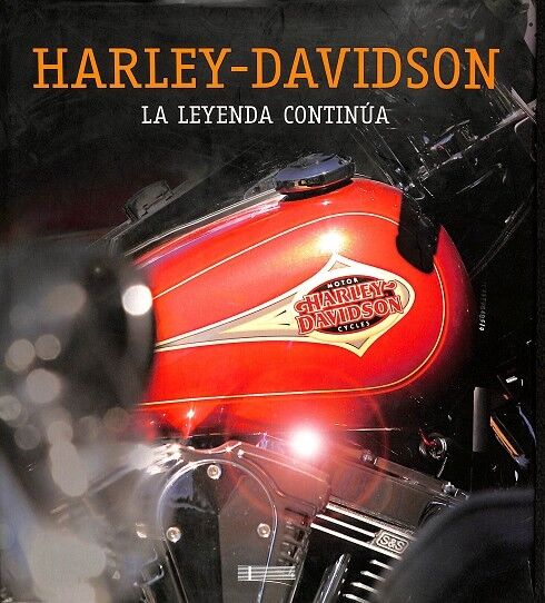 Harley- Davidson la Leyenda Continúa