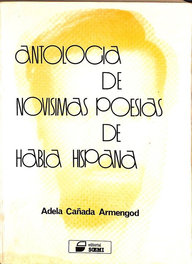 Antologia de Novisimas Poesias de Habla Hispana