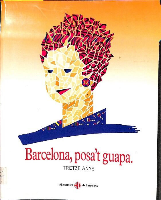 Barcelona, Posa't Guapa 13 Anys de Campanya