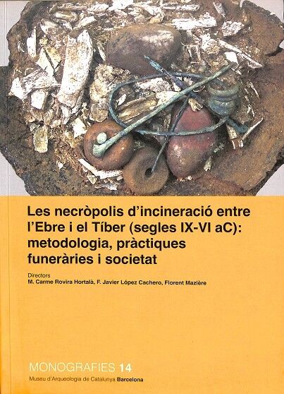 Les Necròpolis d'Incineració Entre L'Ebre i el Tíber (S. Ix-vi Ac): Metodologia