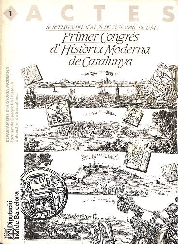 Primer Congrés d'Història Moderna de Catalunya 1r Volum