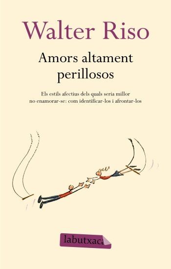 Amors Altament Perillosos