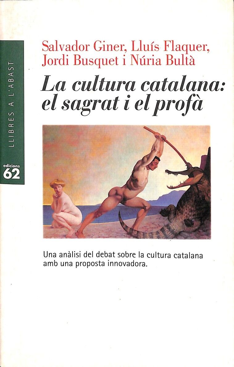 La Cultura Catalana: el Sagrat i el Profà
