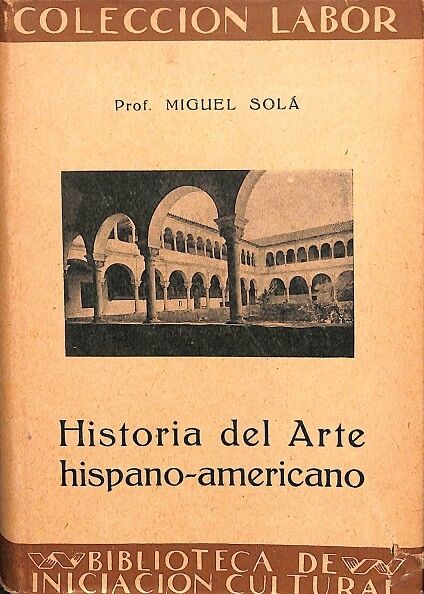Historia del Arte Hispano - Americano