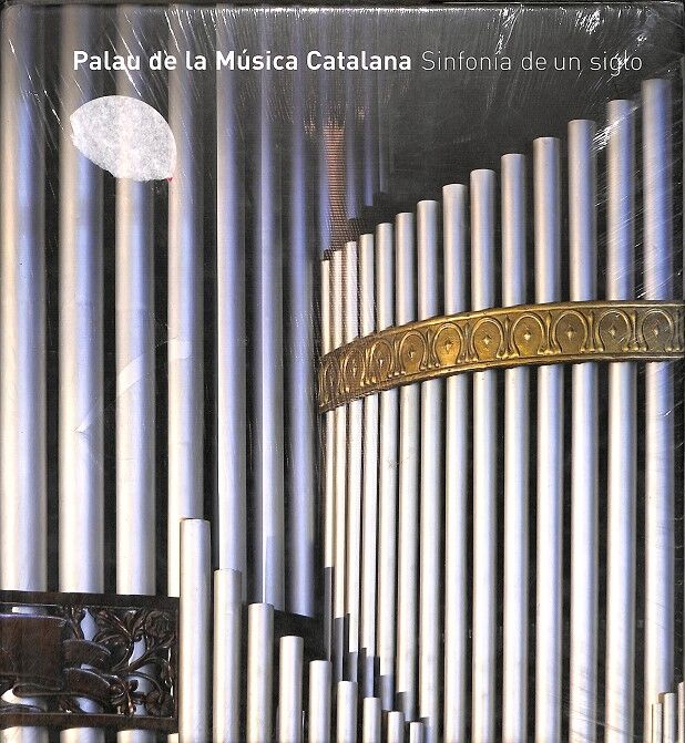 Palau de la Música Catalana - Sinfonia de un Siglo (Precintado)