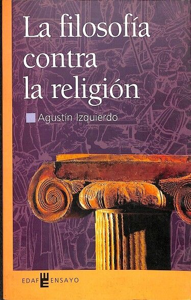 La Filosofia Contra la Religión