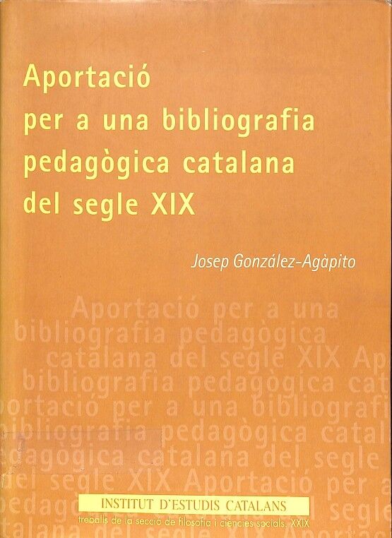 Aportació per a una Bibliografia Pedagògica Catalana del Segle XIX