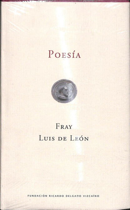Poesias - Ricardo Delgado Vizcaino - Fray Luis de Leon