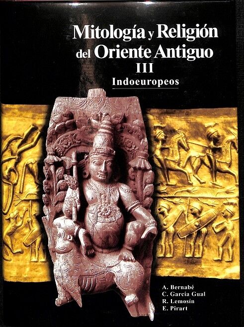 Mitología y Religión de Oriente Antiguo III Indoeuropeos (Precintado)