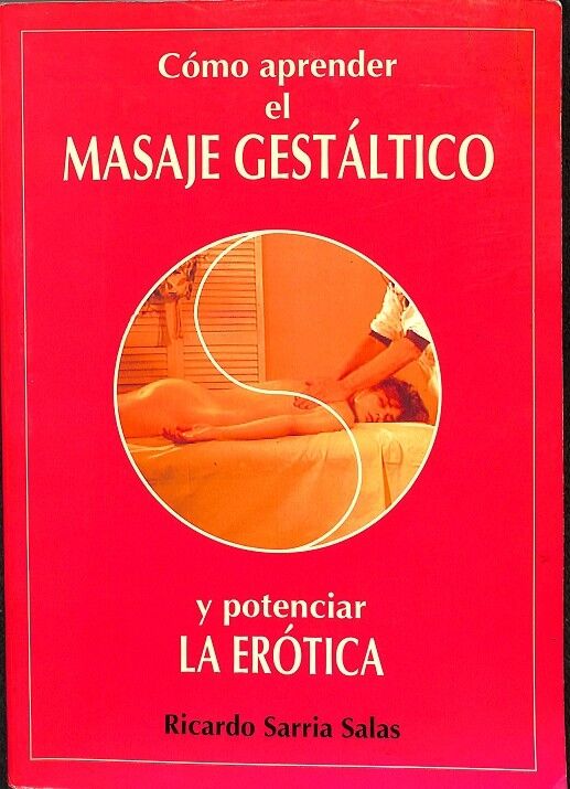 Cómo Aprender el Masaje Gestáltico
