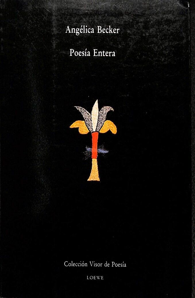 Poesía Entera - Colección Visor de Poesía