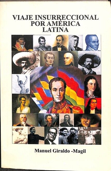 Viaje Insurreccional por América Latina