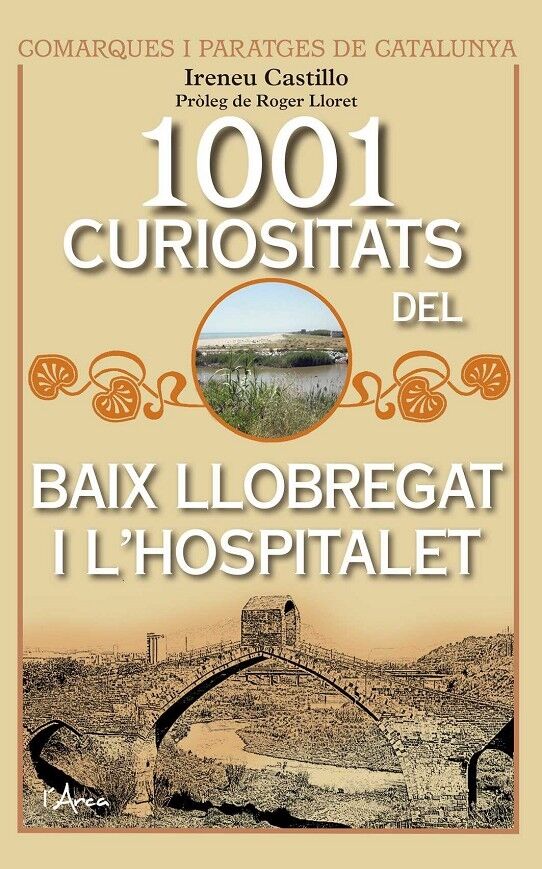 1001 Curiositats del Baix Llobregat i L'Hospitalet