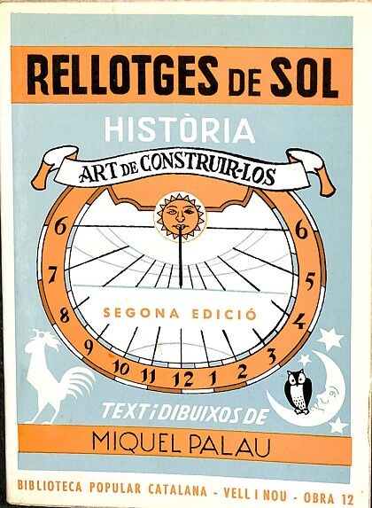 Rellotges de Sol - Història i L'Art de Construi-los Nº 12