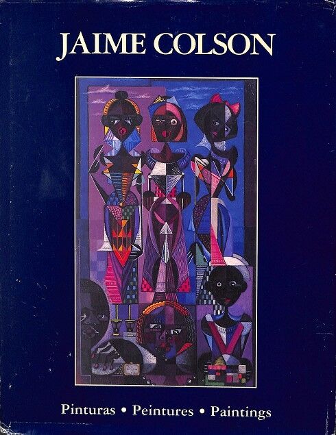 Jaime Colson Pinturas - Peintures - Paintings (Castellano, Françés, Inglés)