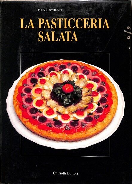 La Pasticceria Salata (Italiano)
