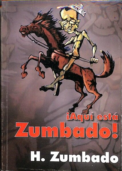 ¡Aquí Está el Zumbado!