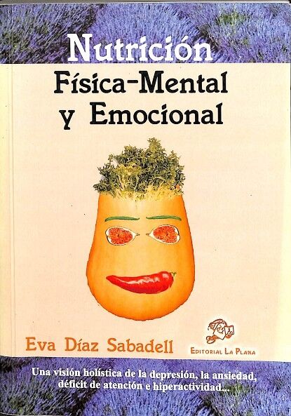 Nutrición Física - Mental y Emocional