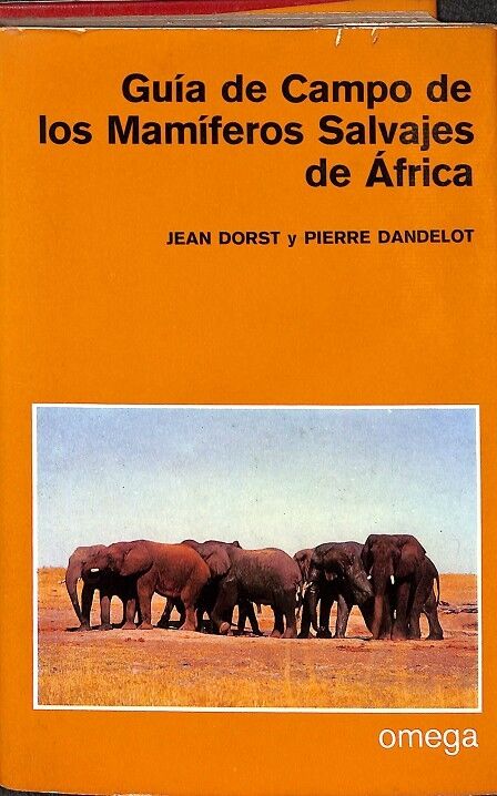 Guía de Campo de los Mamíferos Salvaje de África