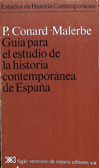 Guía para el Estudio de la Historia Contemporánea de España