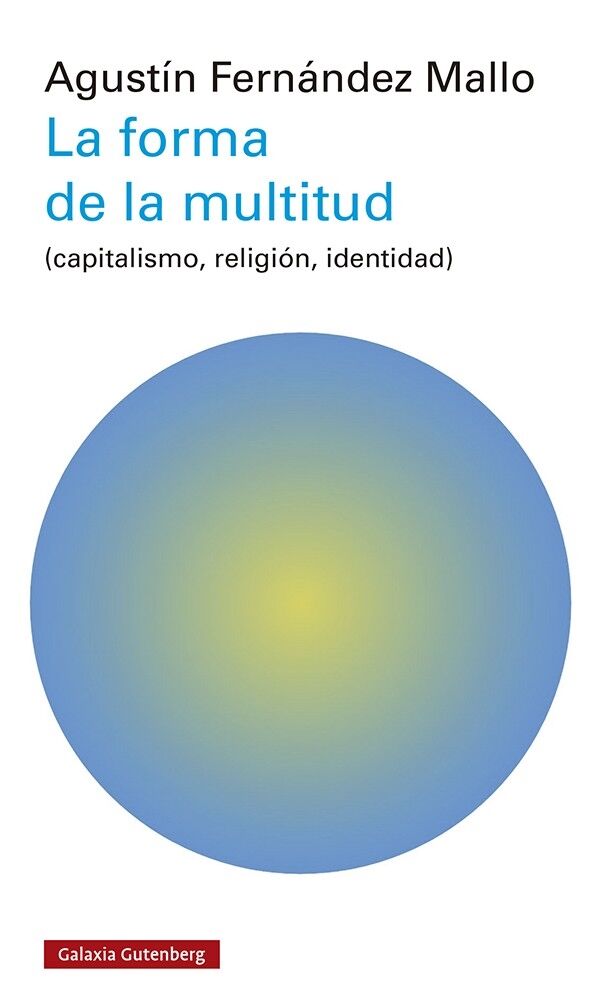 La Forma de la Multitud (Precintado)