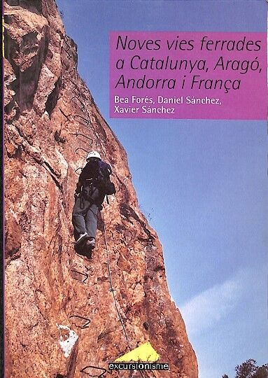 Noves Víes Ferrades a Catalunya, Aragó, Andorra i França