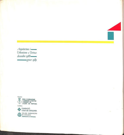 Arquitectura i Urbanisme a Tortosa : Desembre 1988, Gener 1989 : la Nau Té Mostra