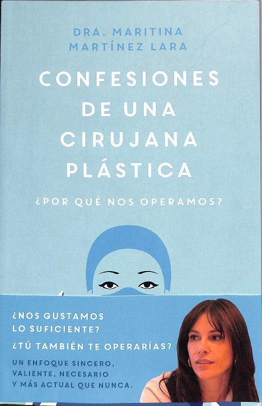 Confesiones de una Cirujana Plástica