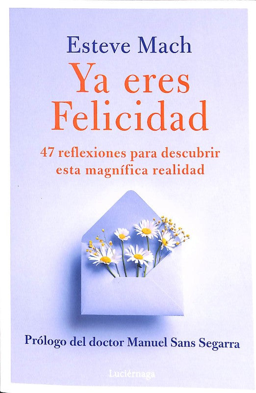 Ya eres Felicidad