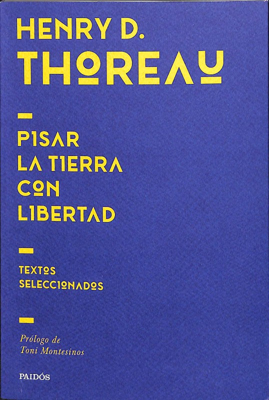 Pisar la tierra con libertad