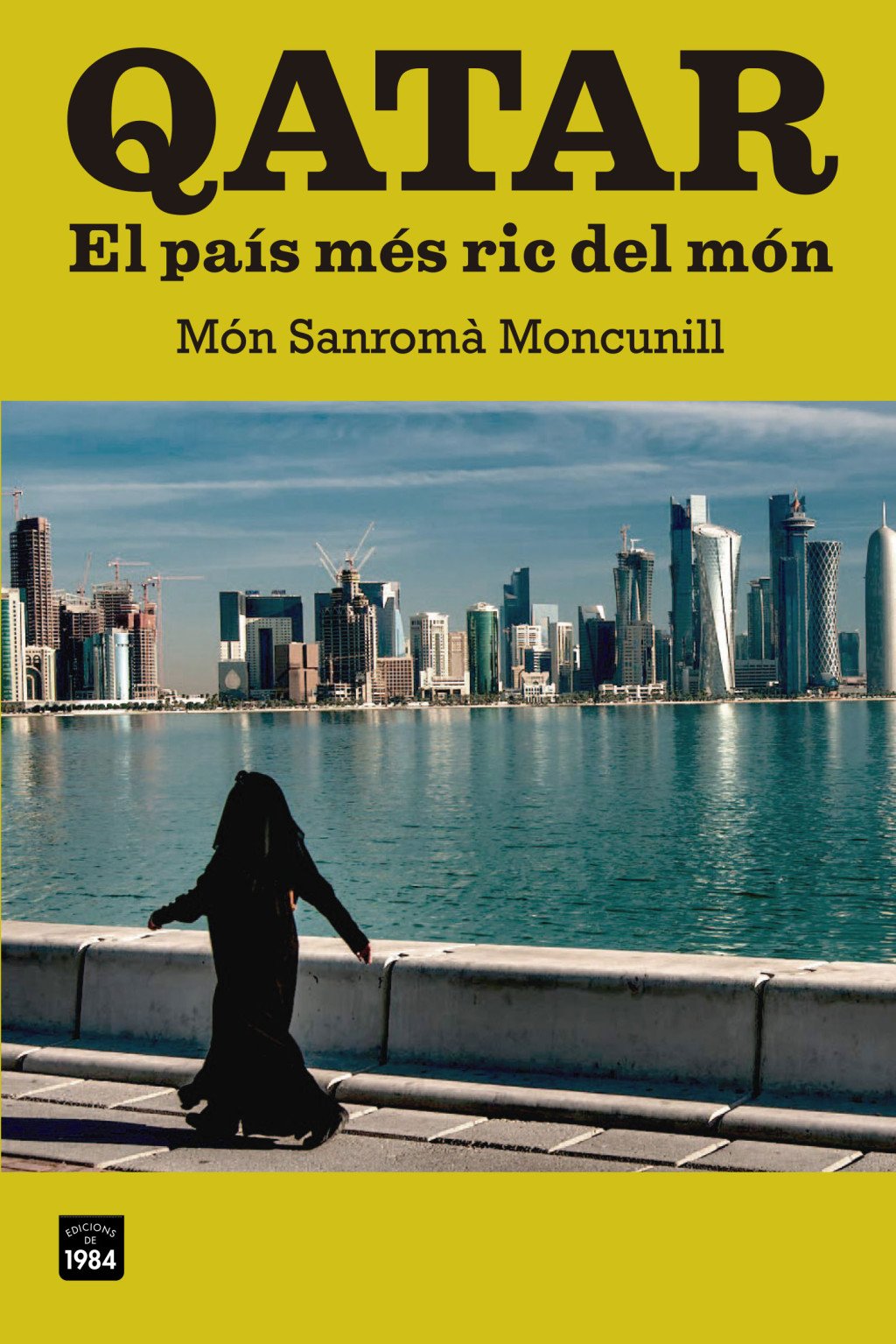 Qatar. el País Més Ric del Món