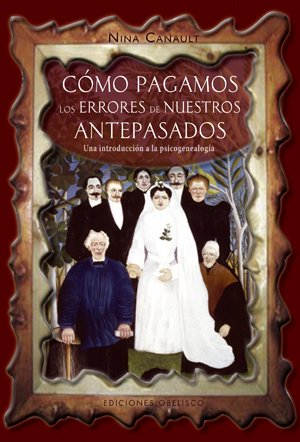 Cómo Pagamos los Errores de Nuestros Antepasados