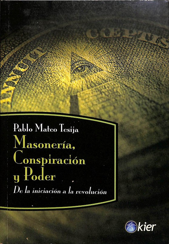 Masoneria Conspiracion y Poder