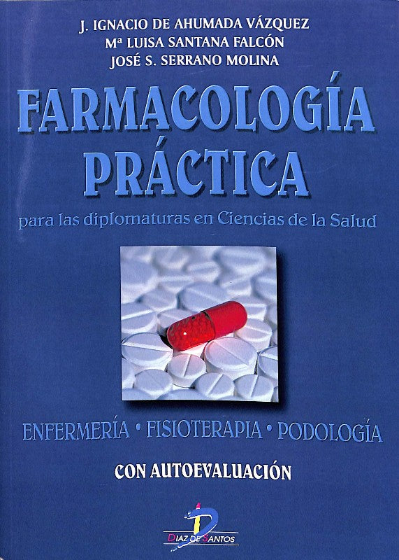 Farmacología Práctica para las Diplomaturas en Ciencias de la Salud