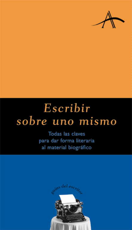 Escribir Sobre Uno Mismo