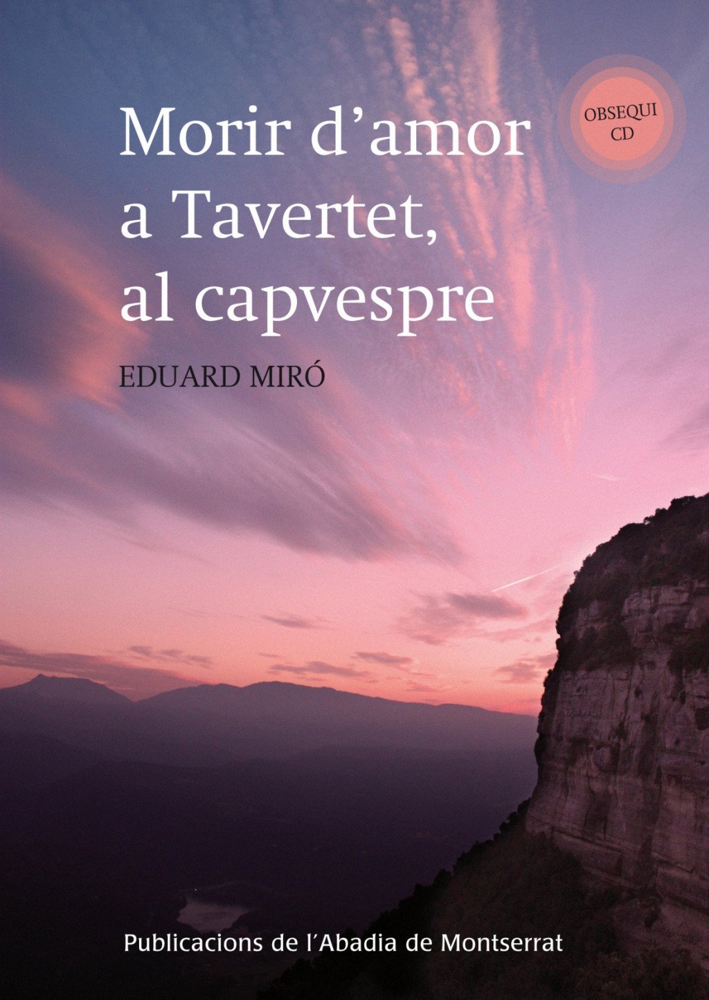 Morir d'Amor a Tavertet, Al Capvespre