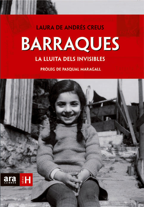 Barraques. la Lluita dels Invisibles