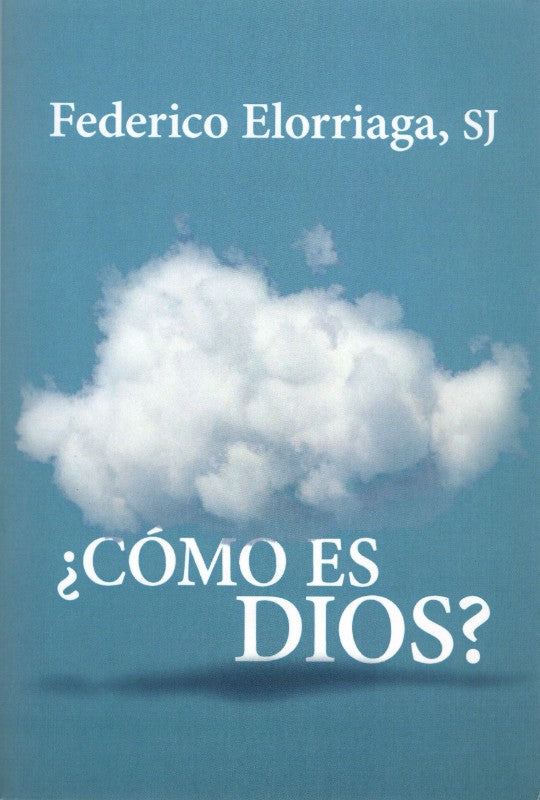 ¿Cómo es dios?