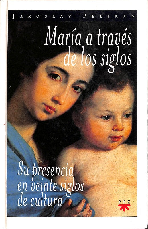María a Través de los Siglos