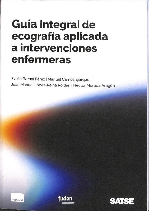Guía integral de ecografía aplicada a intervenciones enfermeras - Smile Books