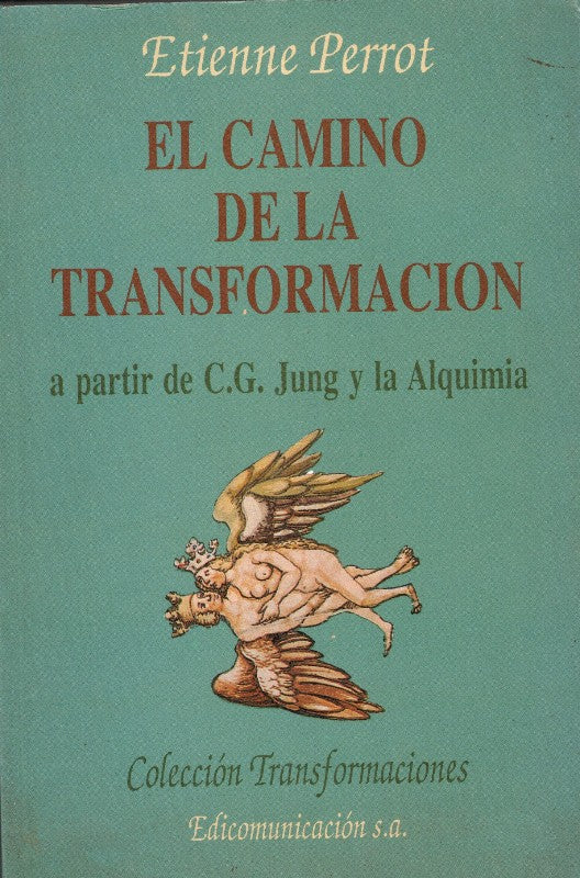 El Camino de la Transformación