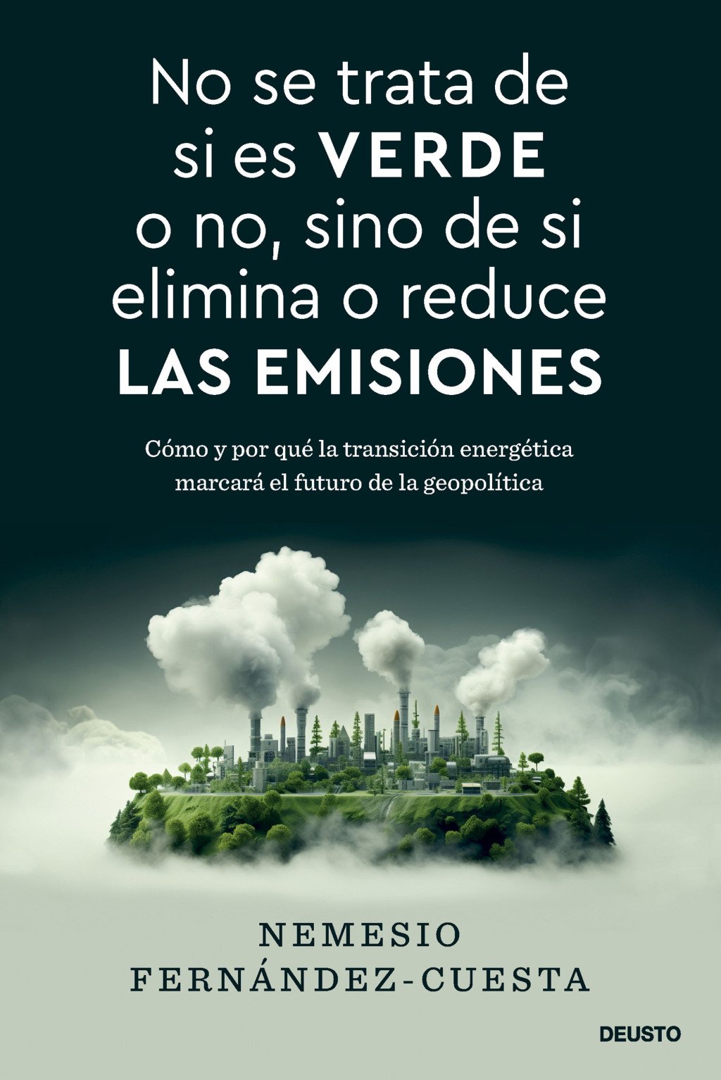 No Se Trata de Si Es Verde o No, Sino de Si Elimina o Reduce las Emisiones