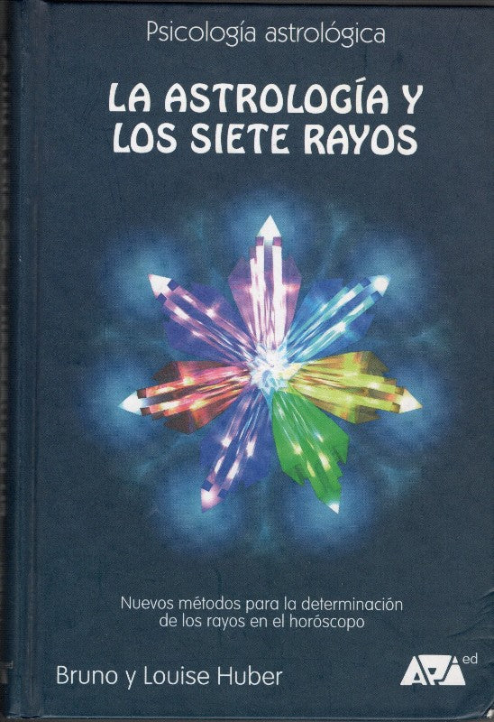 La Astrología y los Siete Rayos