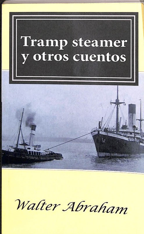 Tramp Steamer y Otros Cuentos
