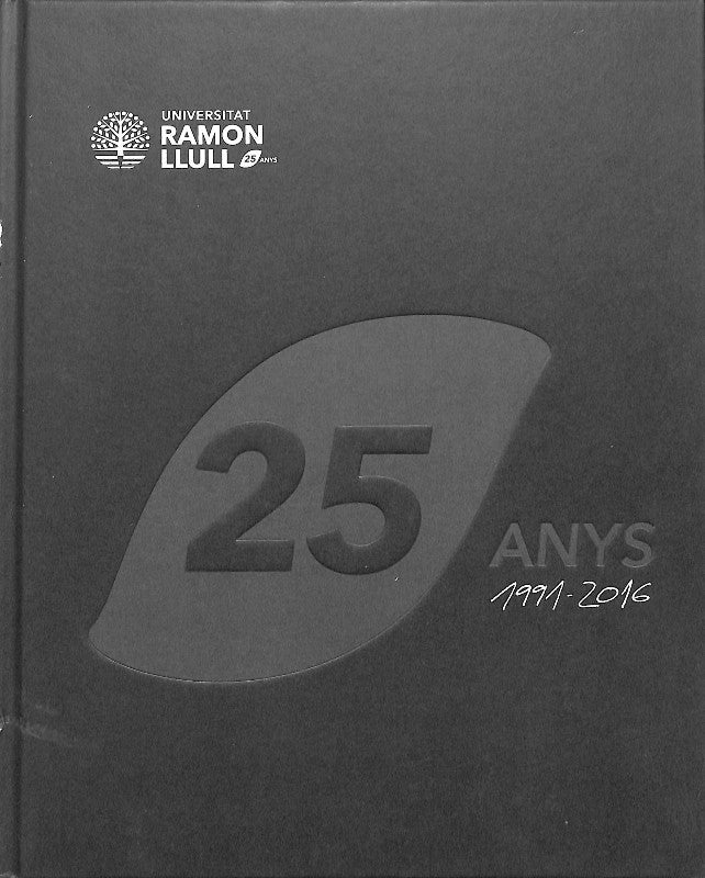 Universitat 25 Anys: 1991-2016