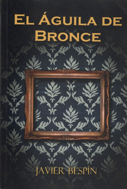 El Águila de Bronce