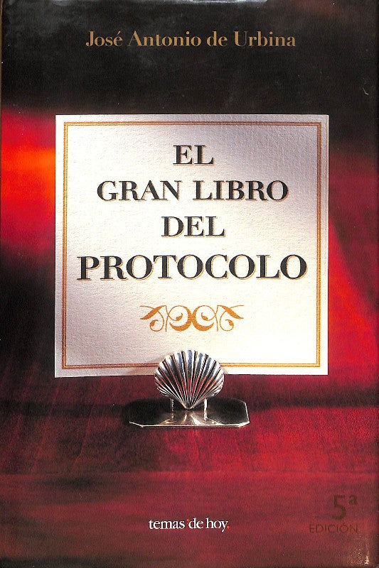 El Gran libro del Protocolo